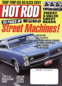 HOT ROD 1999 JUNE - NASTY STREET CARS, EX-NASCAR FORD